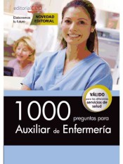 1000 preguntas para Auxiliar de Enfermería de EDITORIAL CEP