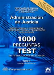 1000 preguntas test en 10 simulacros para opositores a Cuerpos generales de Justicia. Volumen III de Editorial Colex