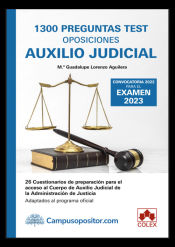 1300 preguntas Test. Oposiciones Auxilio Judicial de Colex