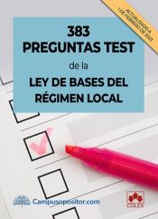 383 preguntas test de la Ley de Bases del Régimen Local de Colex