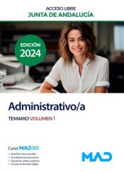 Administrativos de la Junta de Andalucía. Turno Libre - Ed. MAD