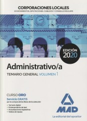 Administrativo/a de Corporaciones Locales. Temario General Volumen 1 de Ed. MAD