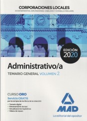 Administrativo/a de Corporaciones Locales. Temario General Volumen 2 de Ed. MAD