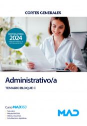 Administrativo/a. Temario Bloque C. Cortes Generales de Ed. MAD