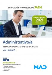 Administrativo. Temario de materias específicas volumen 2. Diputación Provincial de Jaén de Ed. MAD