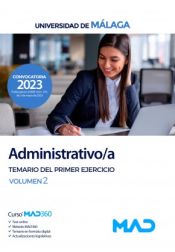 Administrativo/a. Temario del primer ejercicio volumen 2. Universidad de Málaga de Ed. MAD