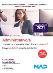 Administrativo/a. Temario y test parte específica volumen 2. Instituciones Sanitarias de la Conselleria de Sanidad de la Comunidad Valenciana de Ed. MAD