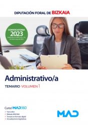 Administrativo/a. Temario volumen 1. Diputación Foral de Bizkaia de Ed. MAD