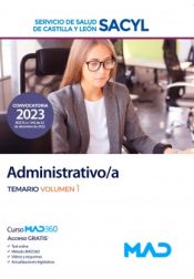 Administrativo/a. Temario volumen 1. Servicio de Salud de Castilla y León (SACYL) de Ed. MAD