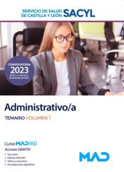 Administrativo/a. Temario volumen 1. Servicio de Salud de Castilla y León (SACYL) de Ed. MAD