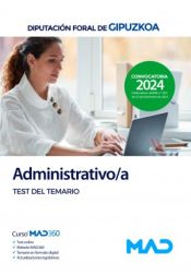 Administrativo/a. Test del temario. Diputación Foral de Gipuzkoa de Ed. MAD