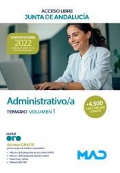Administrativo/a (turno libre). Temario volumen 1. Junta de Andalucía de Ed. MAD
