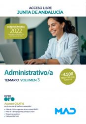 Administrativo/a (turno libre). Temario volumen 3. Junta de Andalucía de Ed. MAD