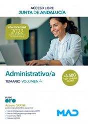 Administrativo/a (turno libre). Temario volumen 4. Junta de Andalucía de Ed. MAD