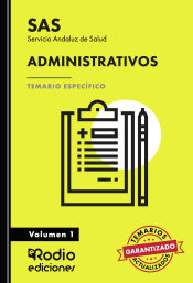 Administrativos del SAS. Temario Especifico Volumen 1. 2023 de Ediciones Rodio S. Coop. And.