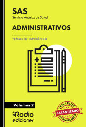 Administrativos del SAS. Temario específico Volumen 2. Servicio Andaluz de Salud de Rodio Ediciones