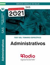 Administrativos del SAS. Test del temario específico. de Ediciones Rodio