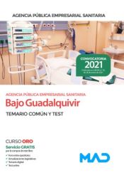 Agencia Pública Empresarial Sanitaria Bajo Guadalquivir. Temario común y test