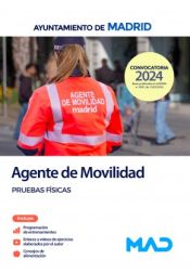 Agente de Movilidad. Pruebas físicas. Ayuntamiento de Madrid de Ed. MAD