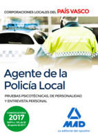 Agente de la Policía Local del País Vasco. Pruebas psicotécnicas, de personalidad y entrevista personal de Ed. MAD