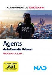 Agents de la Guàrdia Urbana. Prova de cultura. Ajuntament de Barcelona de Ed. MAD