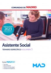 Asistente Social. Temario Específico volumen 3. Comunidad Autónoma de Madrid de Ed. MAD