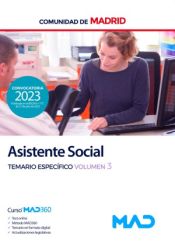 Asistente Social. Temario Específico volumen 3. Comunidad Autónoma de Madrid de Ed. MAD