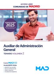 Auxiliar de Administración General (acceso libre). Temario volumen 2. Comunidad Autónoma de Madrid de Ed. MAD