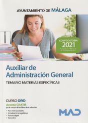 Auxiliar de Administración General. Temario de Materias específicas. Ayuntamiento de Málaga de Ed. MAD