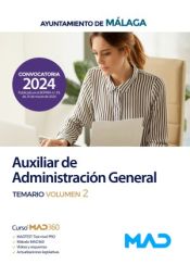 Auxiliar de Administración General. Temario volumen 2. Ayuntamiento de Málaga de Ed. MAD