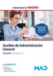 Auxiliar de Administración General. Temario Volumen 2. Comunidad Autónoma de Madrid de Ed. MAD