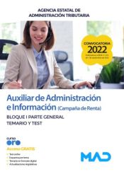 Auxiliar de Administración e Información (Campaña de Renta) de la Agencia Estatal de Administración Tributaria - Ed. MAD