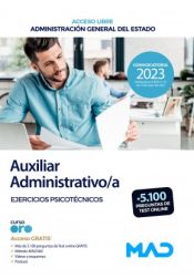 Auxiliar Administrativo/a (acceso libre). Ejercicios psicotécnicos. Administración General del Estado de Ed. MAD