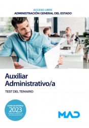 Auxiliar Administrativo/a (acceso libre). Test. Administración General del Estado de Ed. MAD