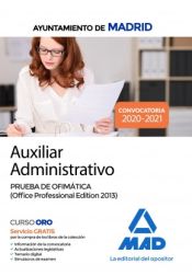 Auxiliar Administrativo del Ayuntamiento de Madrid. Prueba de Ofimática (Office Professional Edition 2013) de Ed. MAD