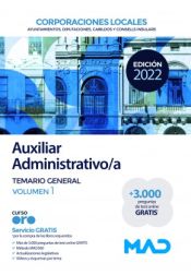 Auxiliar Administrativo/a de Corporaciones Locales. Temario general volumen 1 de Ed. MAD