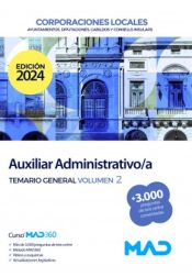 Auxiliar Administrativo/a de Corporaciones Locales. Temario General volumen 2 de Ed. MAD