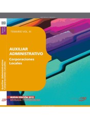 Auxiliar Administrativo de Corporaciones Locales. Temario Vol. III de EDITORIAL CEP, S.L.