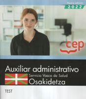 Auxiliar administrativo. Servicio vasco de salud-Osakidetza. Test de Editorial CEP
