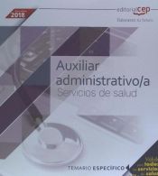 Auxiliar Administrativo/a. Servicios de salud. Temario específico de EDITORIAL CEP