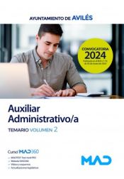 Auxiliar Administrativo/a. Temario volumen 2. Ayuntamiento de Avilés de Ed. MAD