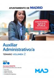 Auxiliar Administrativo/a. Temario volumen 2. Ayuntamiento de Madrid de Ed. MAD