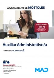 Auxiliar Administrativo/a. Temario volumen 2. Ayuntamiento de Móstoles de Ed. MAD