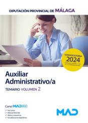 Auxiliar Administrativo/a. Temario volumen 2. Diputación de Málaga de Ed. MAD