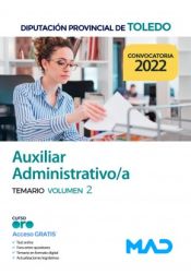 Auxiliar Administrativo/a. Temario volumen 2. Diputación Provincial de Toledo de Ed. MAD