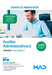Auxiliar Administrativo/a. Temario volumen 2. Junta de Andalucía de Ed. MAD