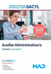 Auxiliar Administrativo/a. Temario volumen 2. Servicio de Salud de Castilla y León (SACYL) de Ed. MAD
