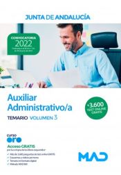 Auxiliar Administrativo/a. Temario volumen 3. Junta de Andalucía de Ed. MAD