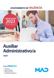 Auxiliar Administrativo/a. Test. Ayuntamiento de València de Ed. MAD