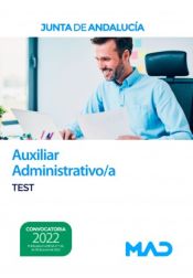 Auxiliar Administrativo/a. Test. Junta de Andalucía de Ed. MAD
